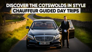 Discover the Cotswolds in Style Chauffeur-Guided Day Trips