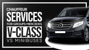 Chauffeur Services for Groups Mercedes V-Class vs. Minibuses