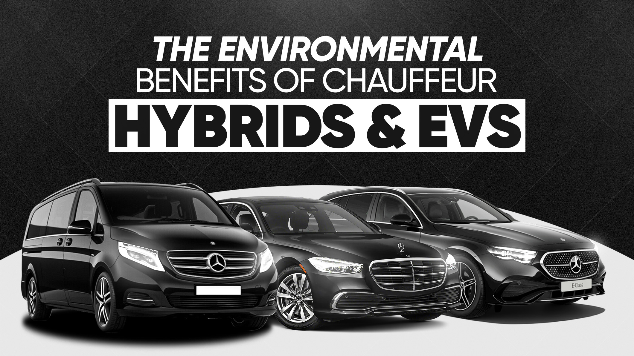 The Environmental Benefits of Chauffeur Hybrids & EVs